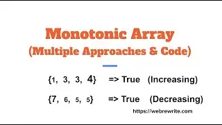 Monotonic Array | Check If Given Array is Monotonic | Programming Tutorials