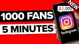 How To Get 1000 REAL Followers on Instagram in 10 Minute (WORKS EVERY TIME)