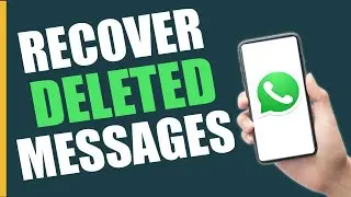 How To Recover Old Whatsapp Deleted Messages | Restore Whatsapp Chat without Backup