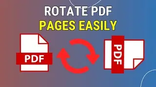 How to Easily Rotate PDF Pages in Adobe Acrobat Reader