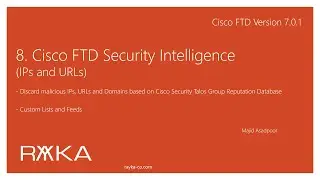 8. Cisco FTD Security Intelligence ( IPs and URLs)