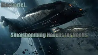 Eve Online: 2020 Smartboming Havens for ISK - A New Player Guide