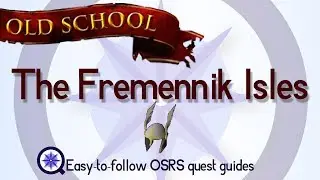 The Fremennik Isles - OSRS 2007 - Easy Old School Runescape Quest Guide