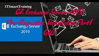 02. Microsoft Exchange Server 2019 Prerequisites Installation With GUI