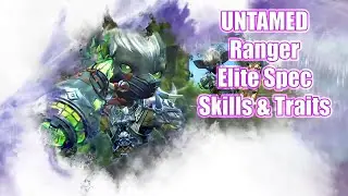 GW2 - Untamed Elite Specialization - Skills and Traits - Guild Wars 2 End of Dragons