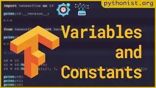 Variables and Constants in TensorFlow 🔥 Pt-10 | Machine Learning using TF