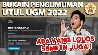 BUKA PENGUMUMAN UTUL UGM 2022!! LOLOS 2 PTN KEDOKTERAN SEKALIGUS