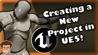 How To CREATE Your First Unreal Engine 5 Project! | Getting Familiar With UE5 and Visual Studio