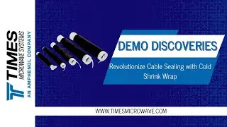 Demo Discoveries: Revolutionize Cable Sealing with Cold Shrink Wrap