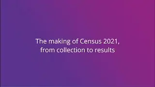 The making of Census 2021 | From collection to results