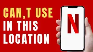 How to Fix Your Account Cannot Be Used in This Location Netflix 2024