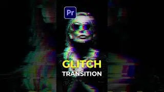 Glitch Transition Premiere Pro #adobepremirepro #tutorial #glitcheffect