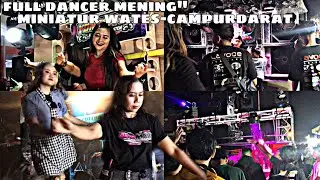 Full Dancer Dan Miniatur Soundsystem Desa Wates-Campurdarat