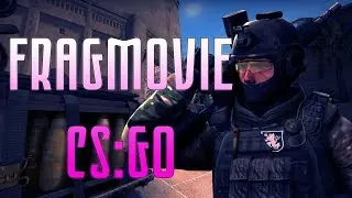 FRAGMOVIE CS:GO МОНТАЖ