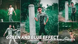 Green and blue - Lightroom DNG & XMP Presets Free  |green and blue lightroom presets