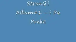 StronGi - Album #1 - I pa prekt