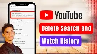 How to Delete Search and Watch History on YouTube !