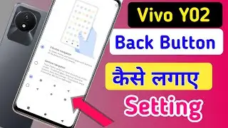 vivo y02 back button change setting | how to change navigation keys in Vivo y02 | vivo y02 mobile