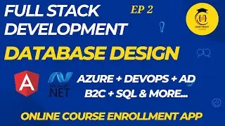 EP2: SQL Basics & Database Design for Online Course App | .NET Core & Angular Project | SQL Server