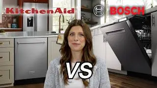 Bosch vs KitchenAid: Which Dishwasher Should You Buy in 2024?