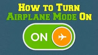 How to turn On and Off Airplane Mode