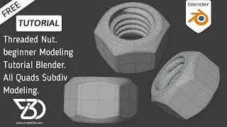 Beginner Threaded Nut Modeling Tutorial | Blender 2.8