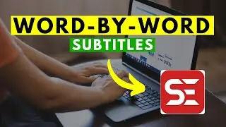 How to Automatically Create Word-by-Word Subtitles for Free in Subtitle Edit