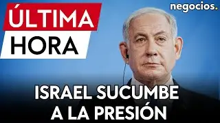 ÚLTIMA HORA | Israel sucumbe a la presión internacional y se marca un plazo de 2 a 3 semanas en Gaza