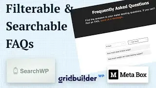 Searchable and Filterable Archive for FAQs CPT Using WP Grid Builder, SearchWP, and Meta Box