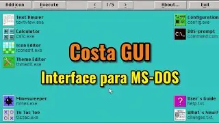 Interface gráfica Costa GUI para MS-DOS. Crea y ordena accesos directos en MS-DOS fácilmente.