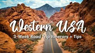 WESTERN USA ROAD TRIP (2024) | The Perfect 3-Week Western USA Road Trip Itinerary (CA, NV, AZ, UT)