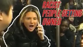BEST RACIST FAILS: Racist People Getting Owned (Compilation) *NEW 2019*