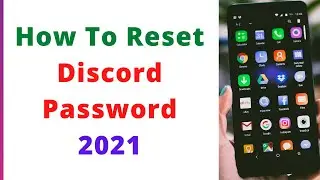 How To Reset Discord Password 2021