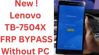 Lenovo TB-7504X Frp Bypass Without PC - lenovo tb-7504x frp bypass - lenovo tab tb 7504x frp bypass