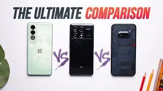 OnePlus Nord CE4 vs Poco X6 Pro vs Nothing Phone 2a: The Ultimate Comparison!