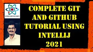 Complete Git and GitHub Tutorial using IntelliJ |Git Production Release|Merge,Rebase,Stash,Release.