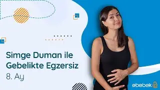 Gebelikte Egzersiz | 8. Ay | Simge Duman