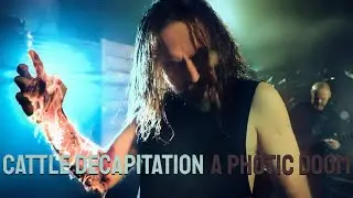 Cattle Decapitation - A Photic Doom (OFFICIAL VIDEO)