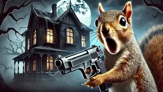 SQUIRREL FINDS HAUNTED HOUSE! (Squirrel With a Gun)