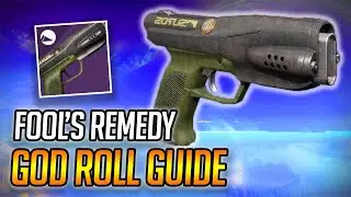 The Fool's Remedy God Roll Guide | Destiny 2: Season of Arrivals - 5 Minute Guide