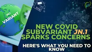 New Covid Subvariant JN 1 Sparks Concerns: Here's What You Need To Know