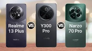 Realme 13 Plus vs Vivo Y300 Pro vs Realme Narzo 70 Pro