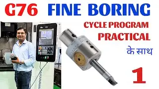 g76 fine boring cycle -g76 fine boring - g76 fine boreing cycle example with live practical #vmc