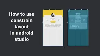 Constriantlayout android tutorial - Constriantlayout design with guidelines, chains