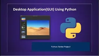 Python GUI | Python Tkinter Project | Desktop application in Python