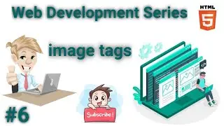 Html image tags || Chapter 6 || Special for CS Students (B.tech/BCA)