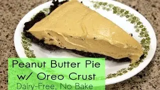 Creamy Peanut Butter Pie (dairy-free)