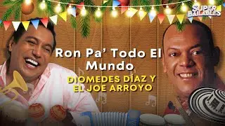 Ron Pa' Todo El Mundo, Diomedes Díaz y Joe Arroyo - Video Letra