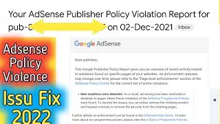 Your AdSense Publisher Policy Violation Report | how to Fix Google Adsense Policy Violation