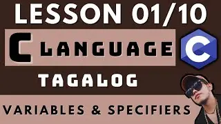 INTRODUCTION TO C PROGRAMMING - LESSON 1 | PRINT AND DATA TYPES | CODING AND PROGRAMMING TAGALOG